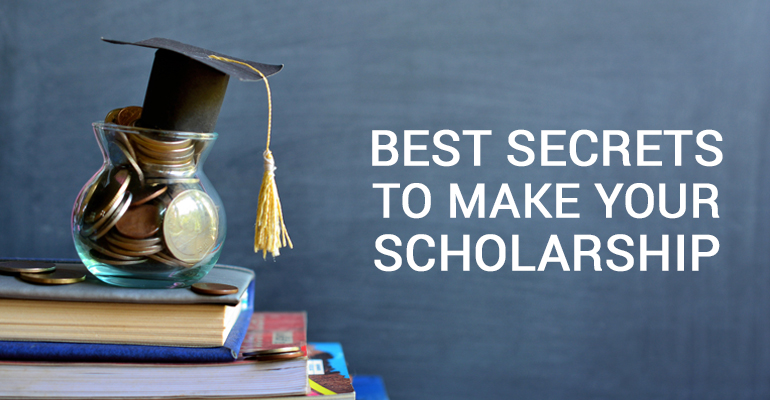 Try These 9 Best Secrets to Make Your Scholarship Essay Stand Out